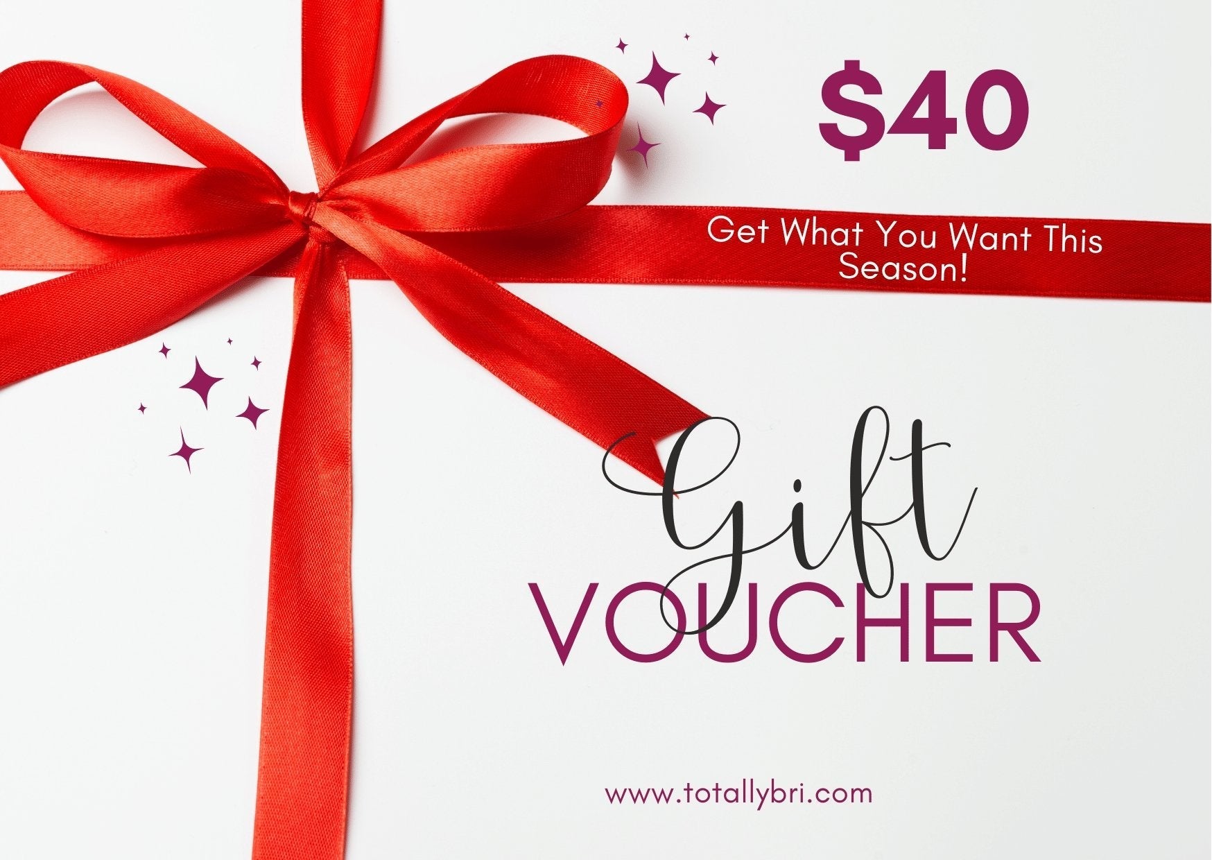 $40 Gift Voucher | Totally Bri Gift Card - Gift Card - Totally Bri LLC