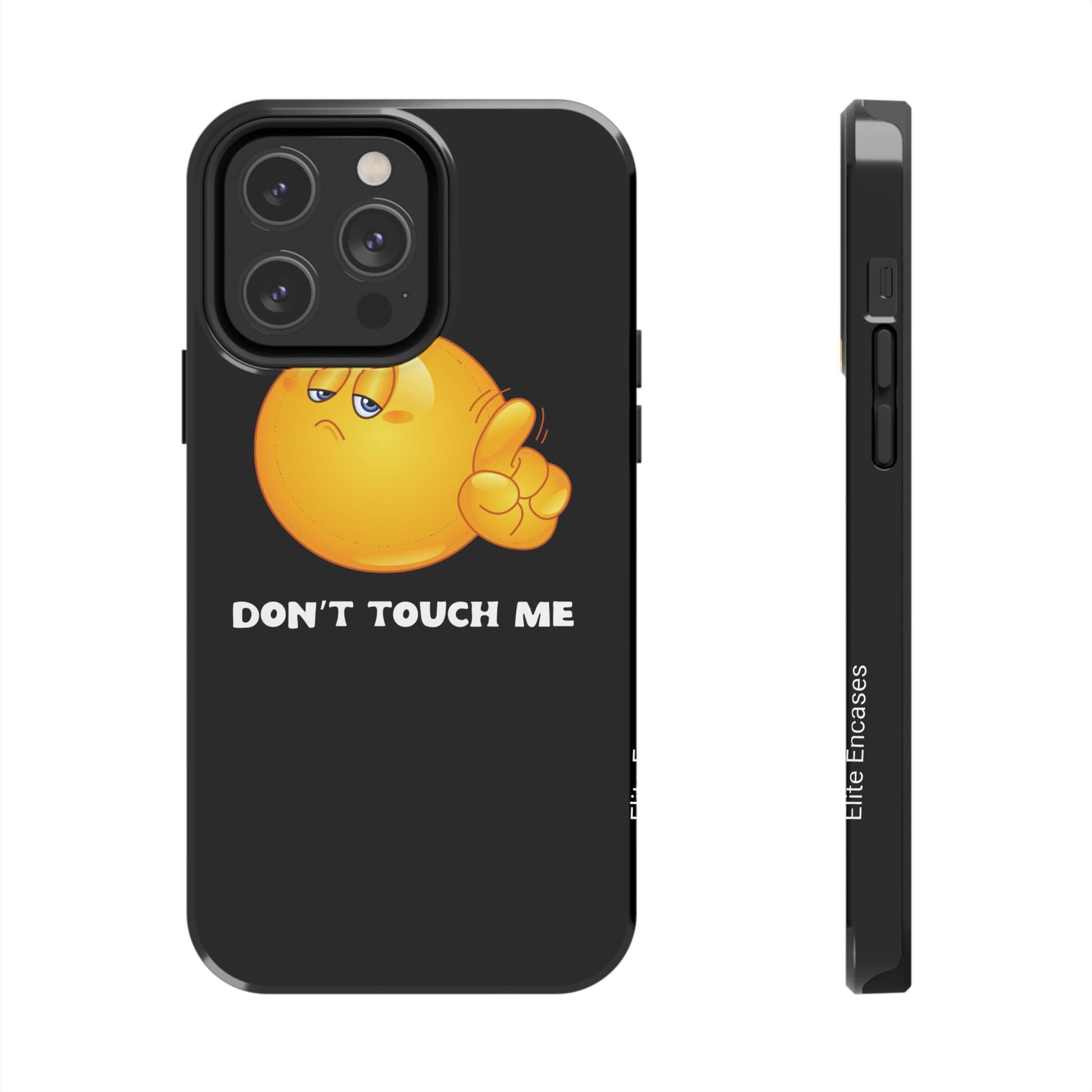 Don't Touch Me | Phone Case - Totally Bri LLC