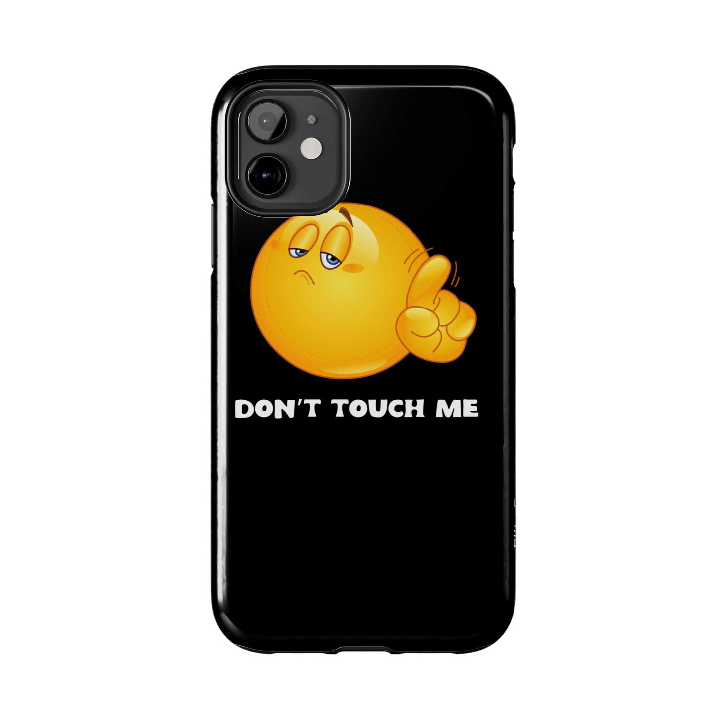 Don't Touch Me | Phone Case - Phone Case - Totally Bri LLC