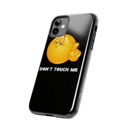 Don't Touch Me | Phone Case - Phone Case - Totally Bri LLC