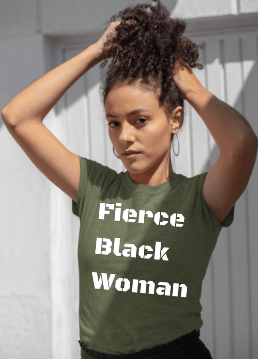 Fierce Black Women | T-Shirt - T-Shirt - Totally Bri LLC