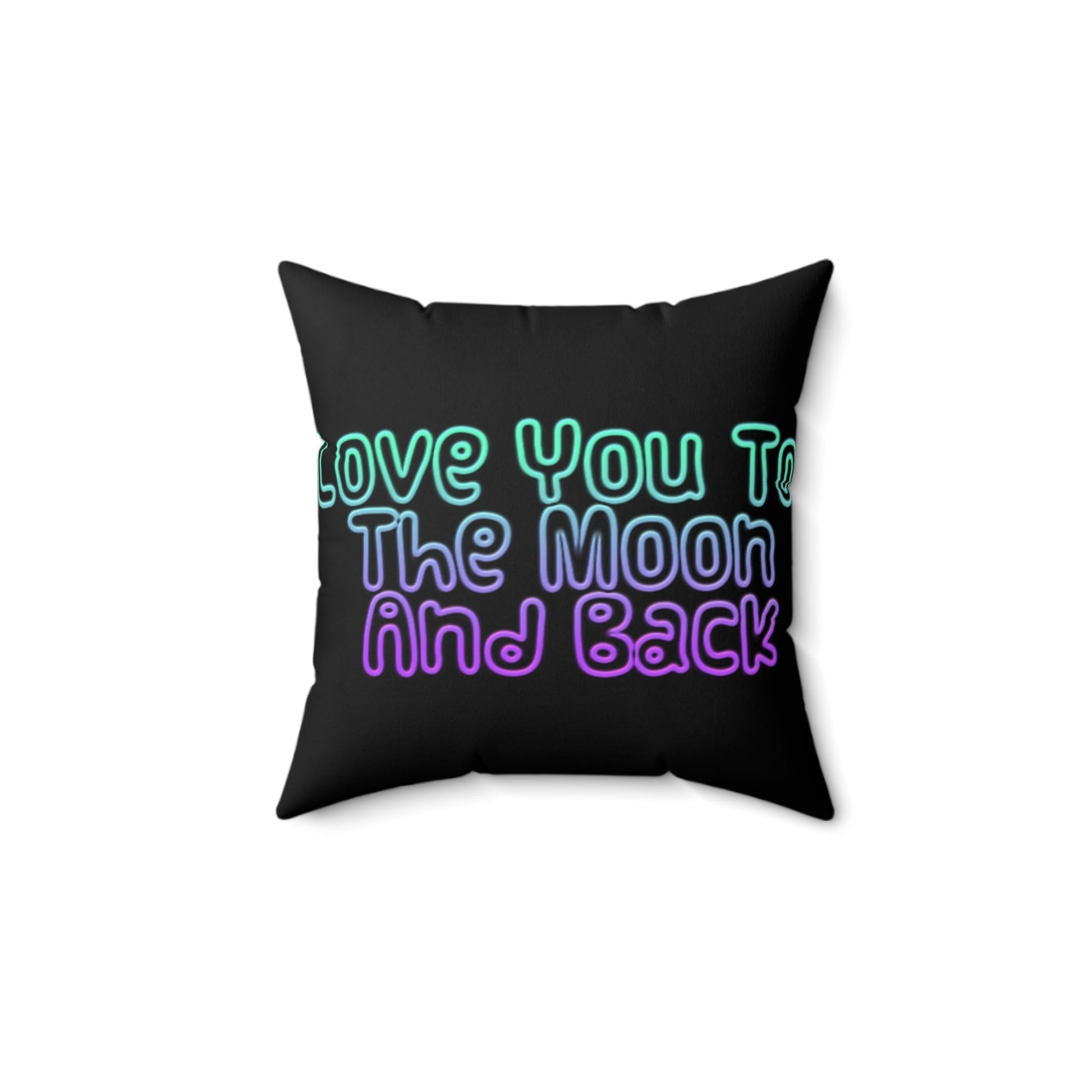 Love You To The Moon | Square Pillow | Black - Totally Bri LLC