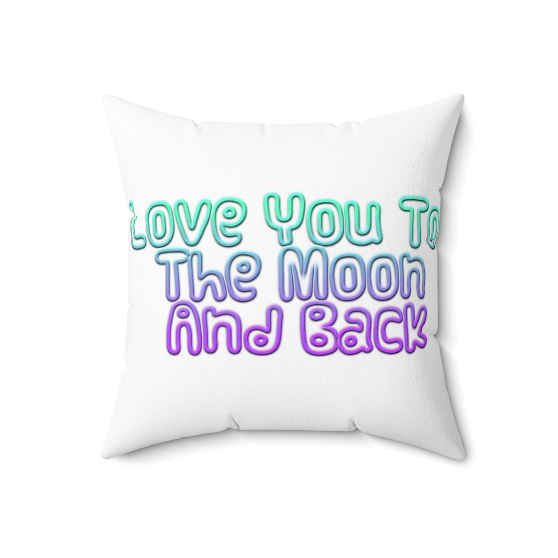 Love You To The Moon | Square Pillow | White - Totally Bri LLC