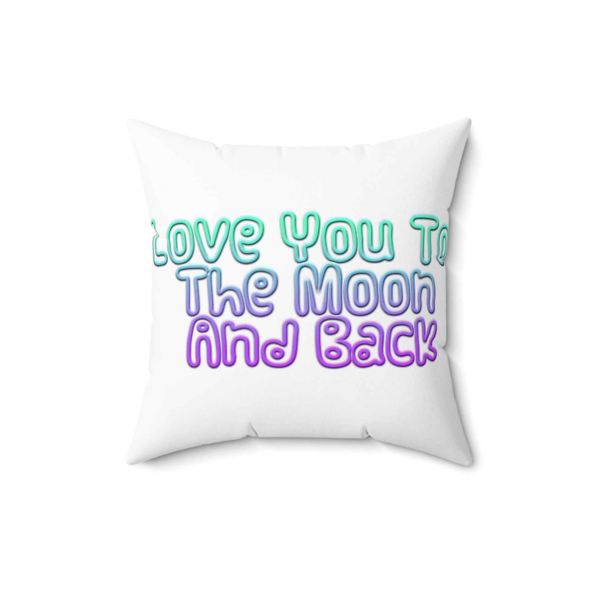 Love You To The Moon | Square Pillow | White - Totally Bri LLC