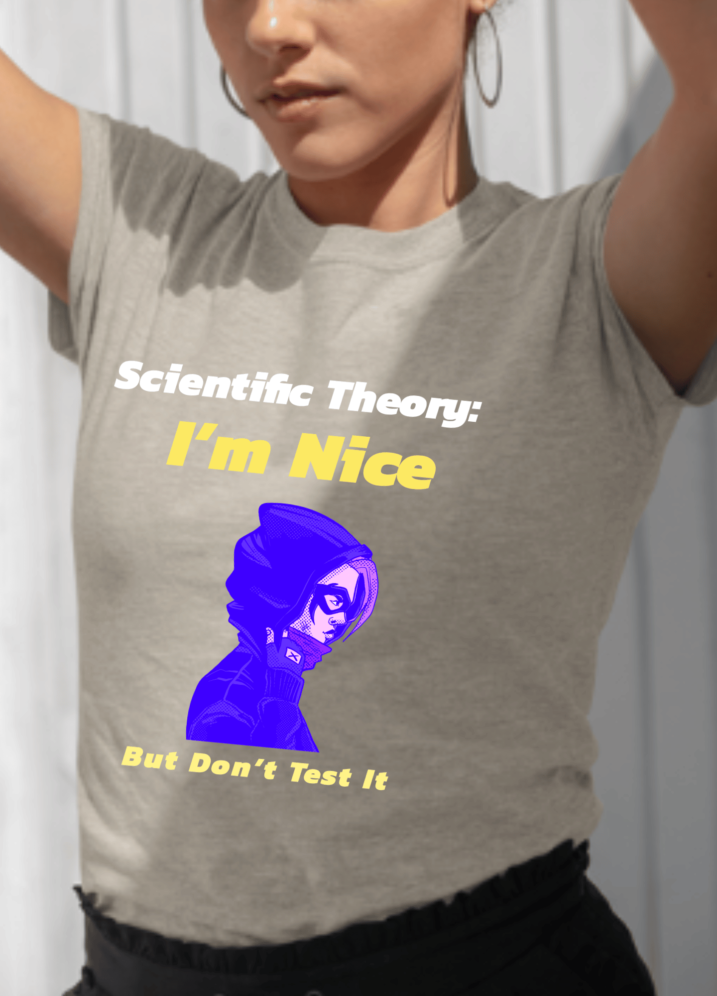 Scientific Theory, Don't Test It - Funny T-shirt - T-Shirt - Totally Bri LLC