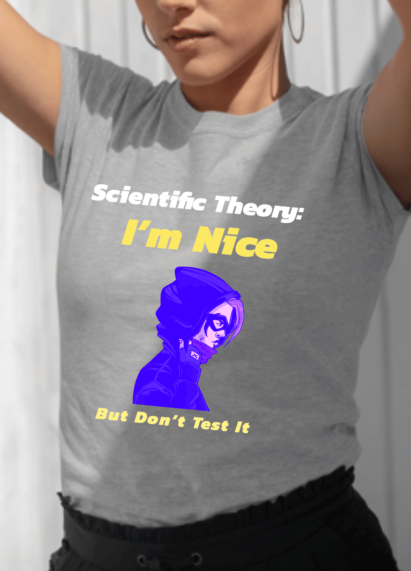 Scientific Theory, Don't Test It - Funny T-shirt - T-Shirt - Totally Bri LLC