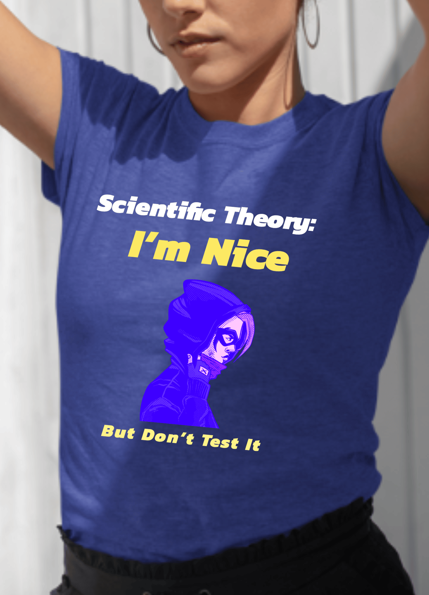 Scientific Theory, Don't Test It - Funny T-shirt - T-Shirt - Totally Bri LLC