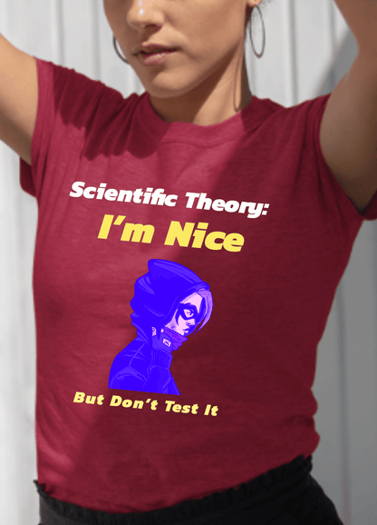 Scientific Theory, Don't Test It - Funny T-shirt - T-Shirt - Totally Bri LLC