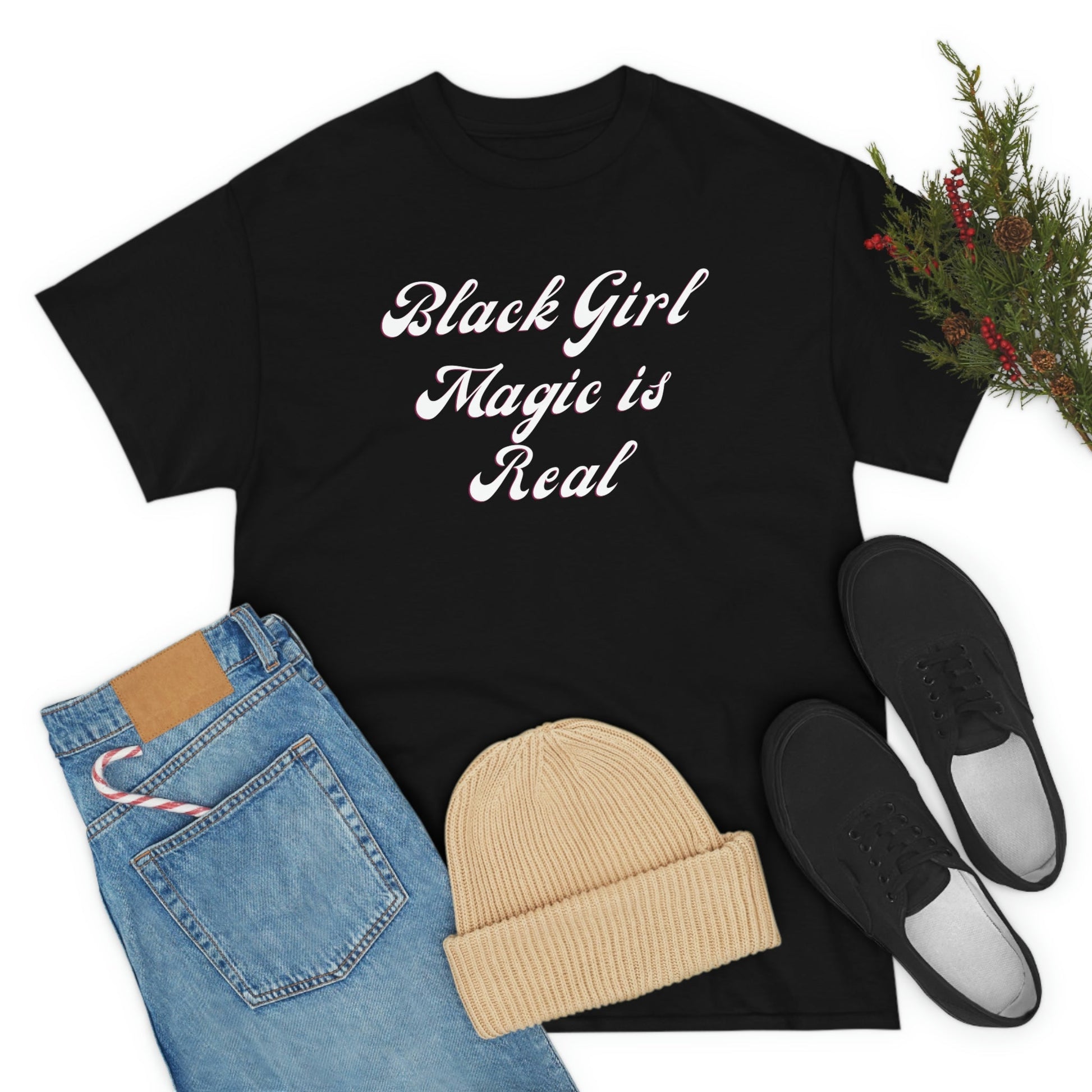 Black Girl Magic Is Real | T-Shirt - Totally Bri LLC