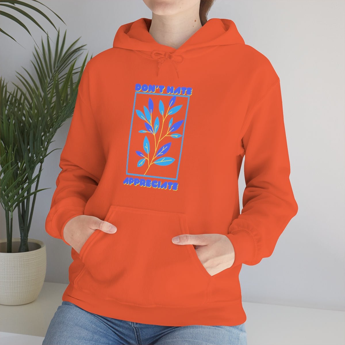 Don't Hate Appreciate | Blue Print | Unisex Hoodie - Totally Bri LLC