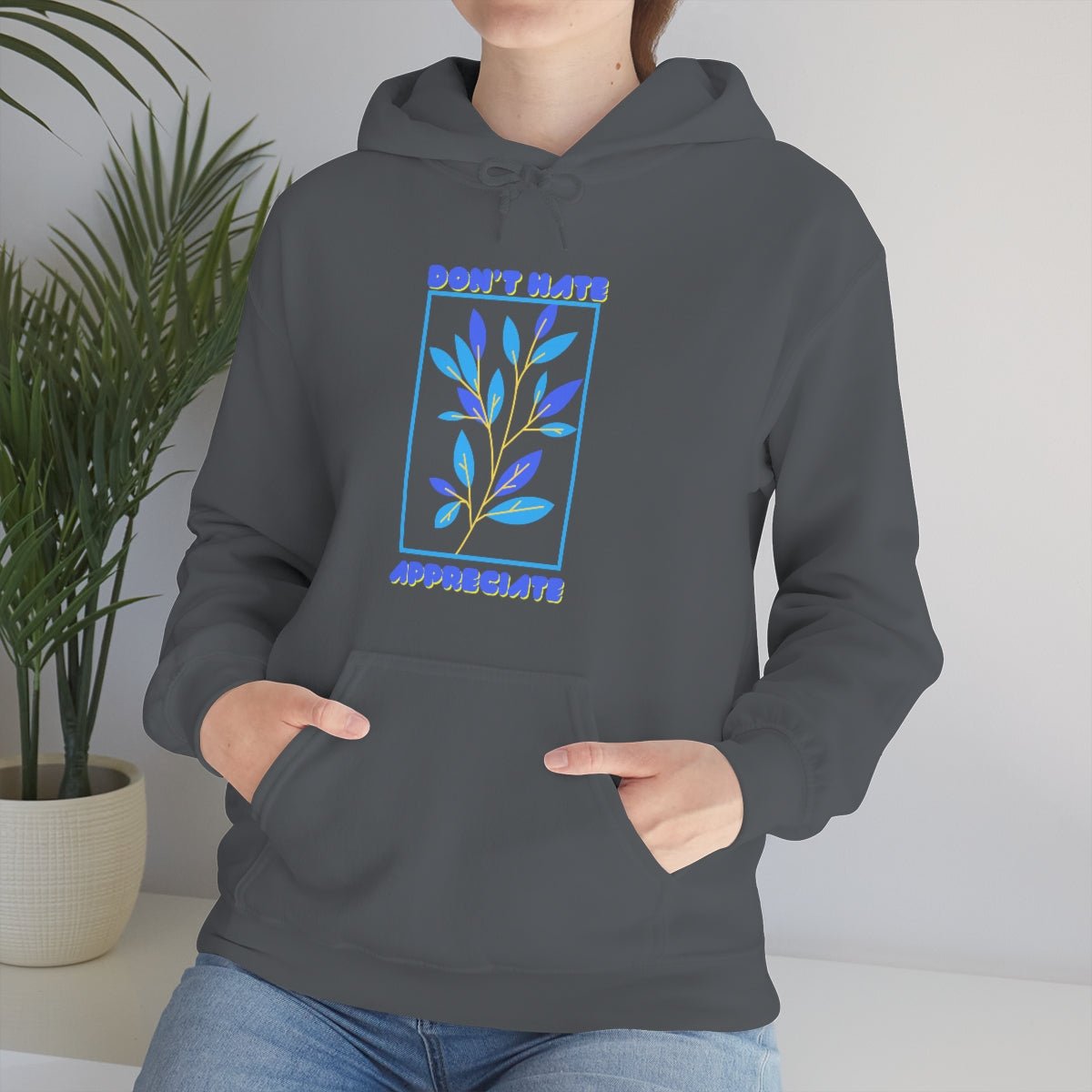 Don't Hate Appreciate | Blue Print | Unisex Hoodie - Totally Bri LLC