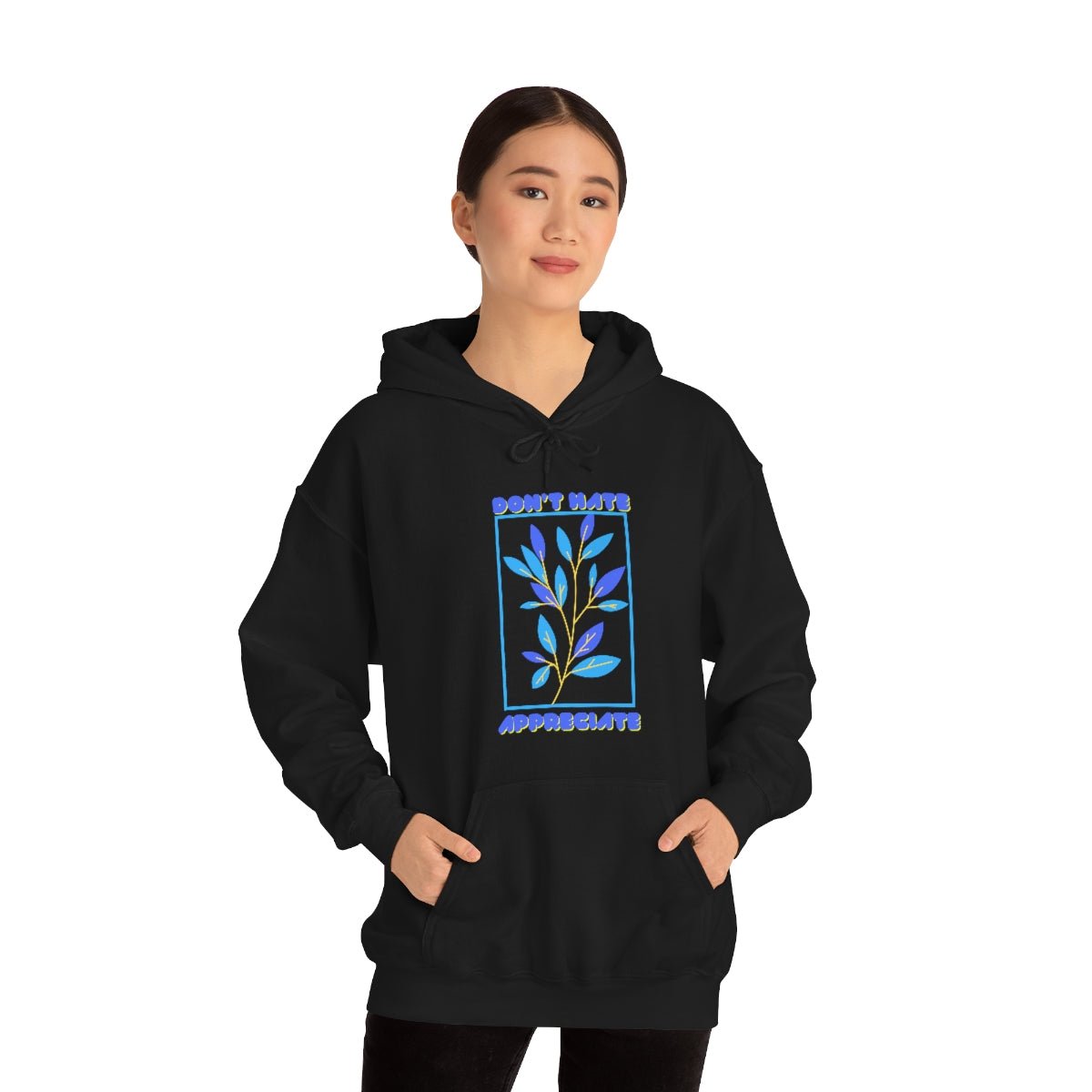 Don't Hate Appreciate | Blue Print | Unisex Hoodie - Totally Bri LLC