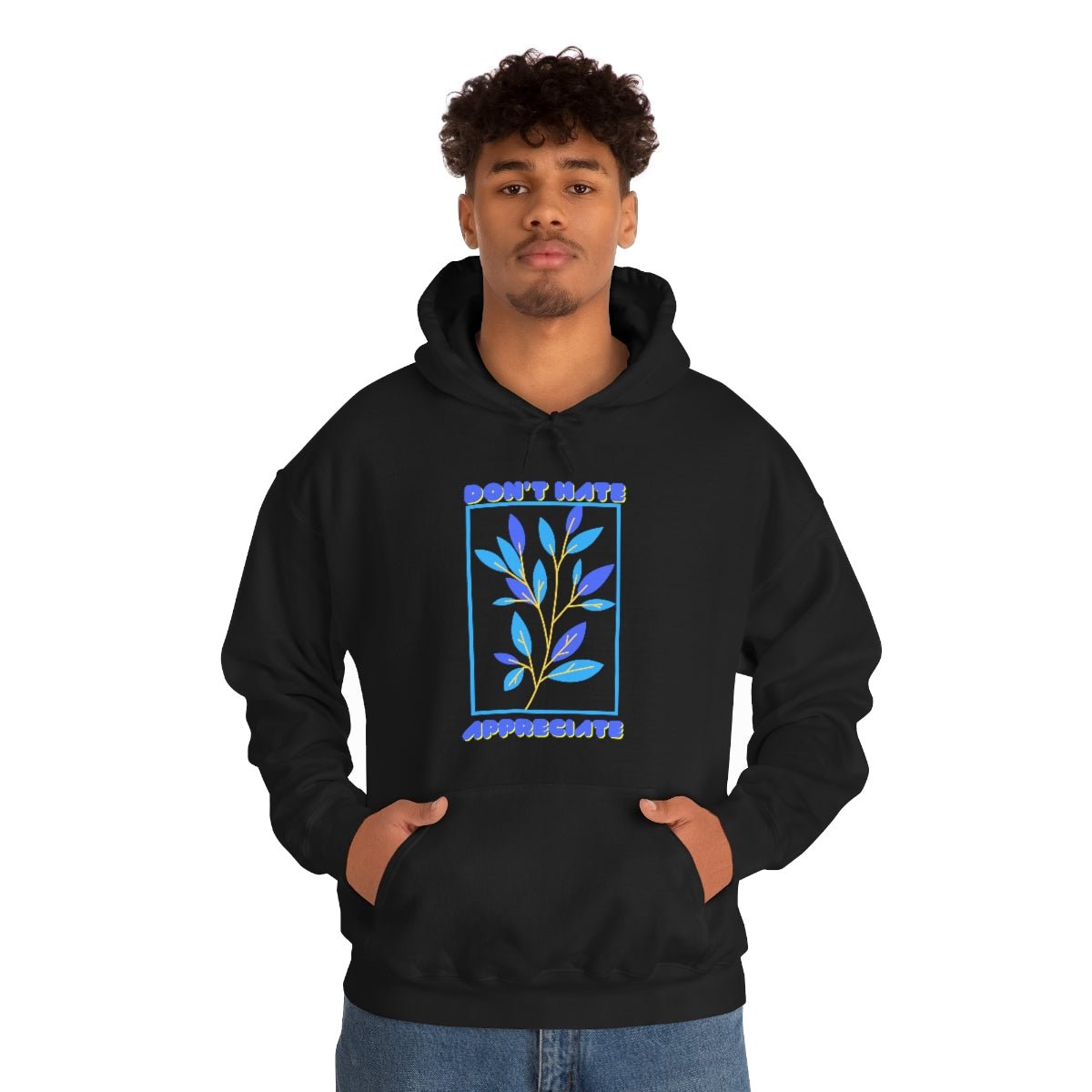 Don't Hate Appreciate | Blue Print | Unisex Hoodie - Totally Bri LLC