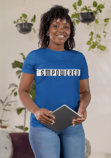 Empowered | Cotton Tee - Totally Bri LLC