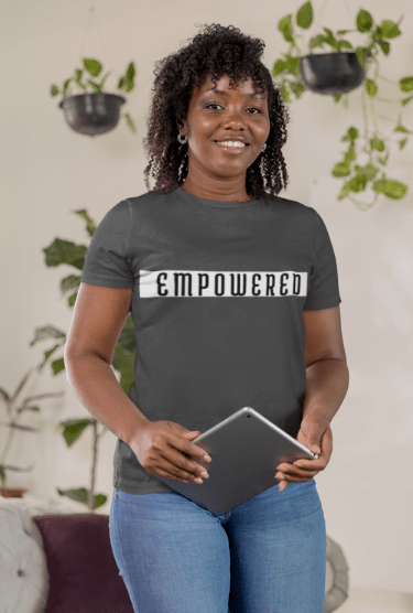 Empowered | Cotton Tee - Totally Bri LLC