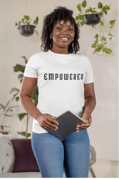 Empowered | Cotton Tee - Totally Bri LLC