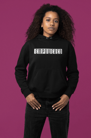 Empowered | Unisex Hoodie - Totally Bri LLC