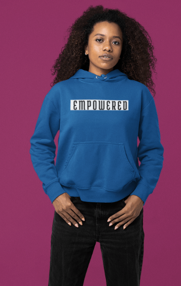 Empowered | Unisex Hoodie - Totally Bri LLC