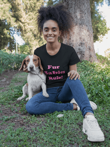 Fur Babies Rule | T-Shirt - Totally Bri LLC