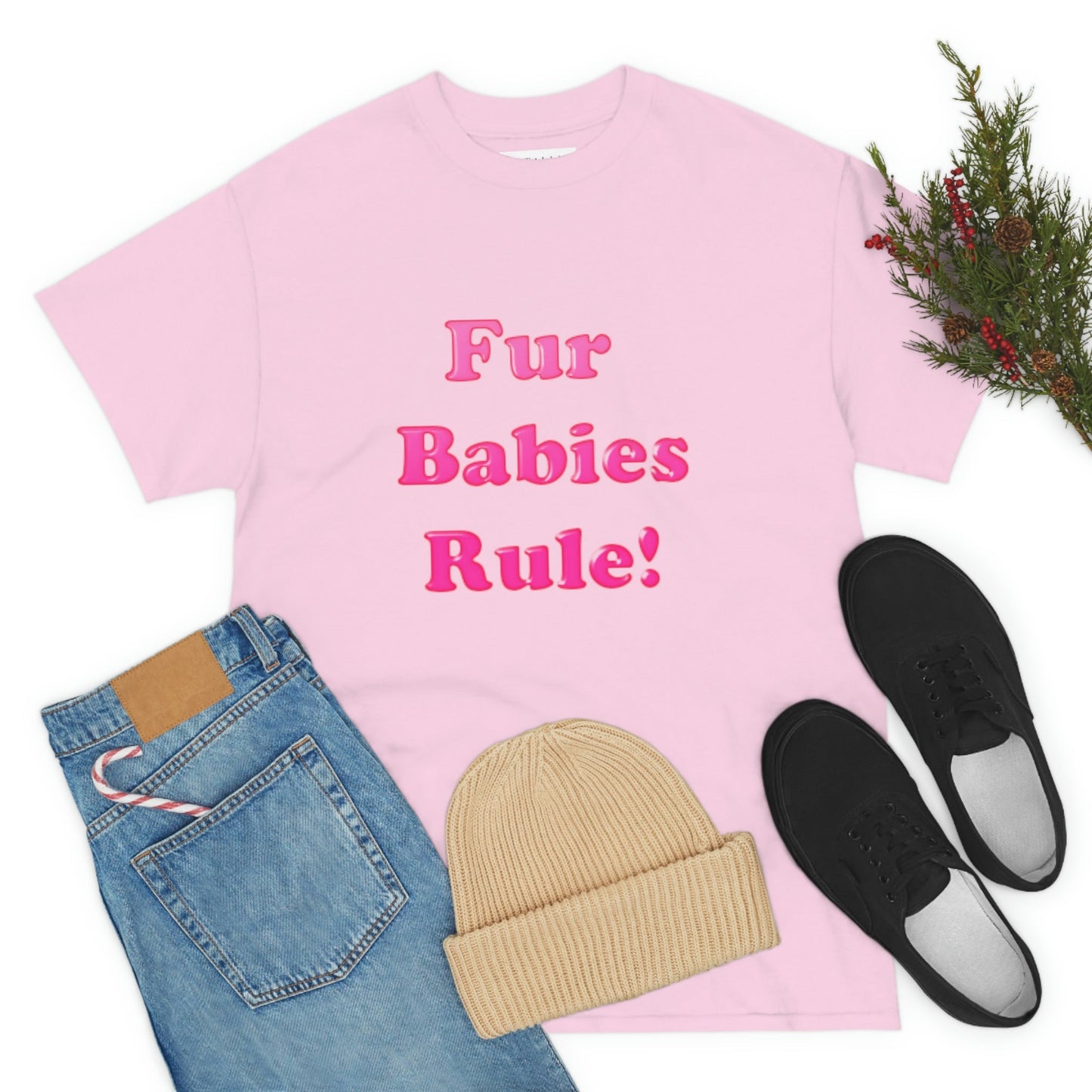 Fur Babies Rule | T-Shirt - Totally Bri LLC