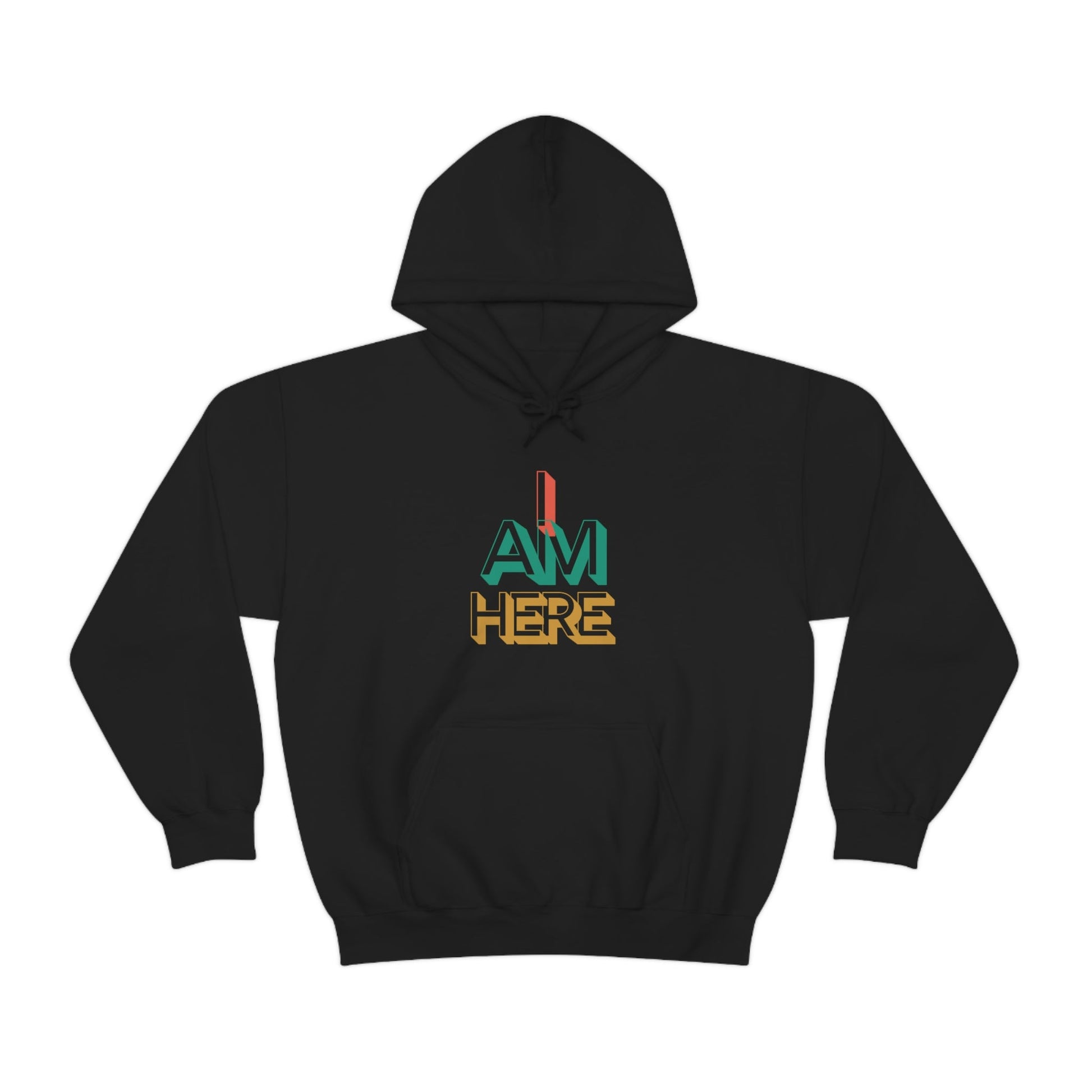 I Am Here | Unisex Hoodie - Totally Bri LLC