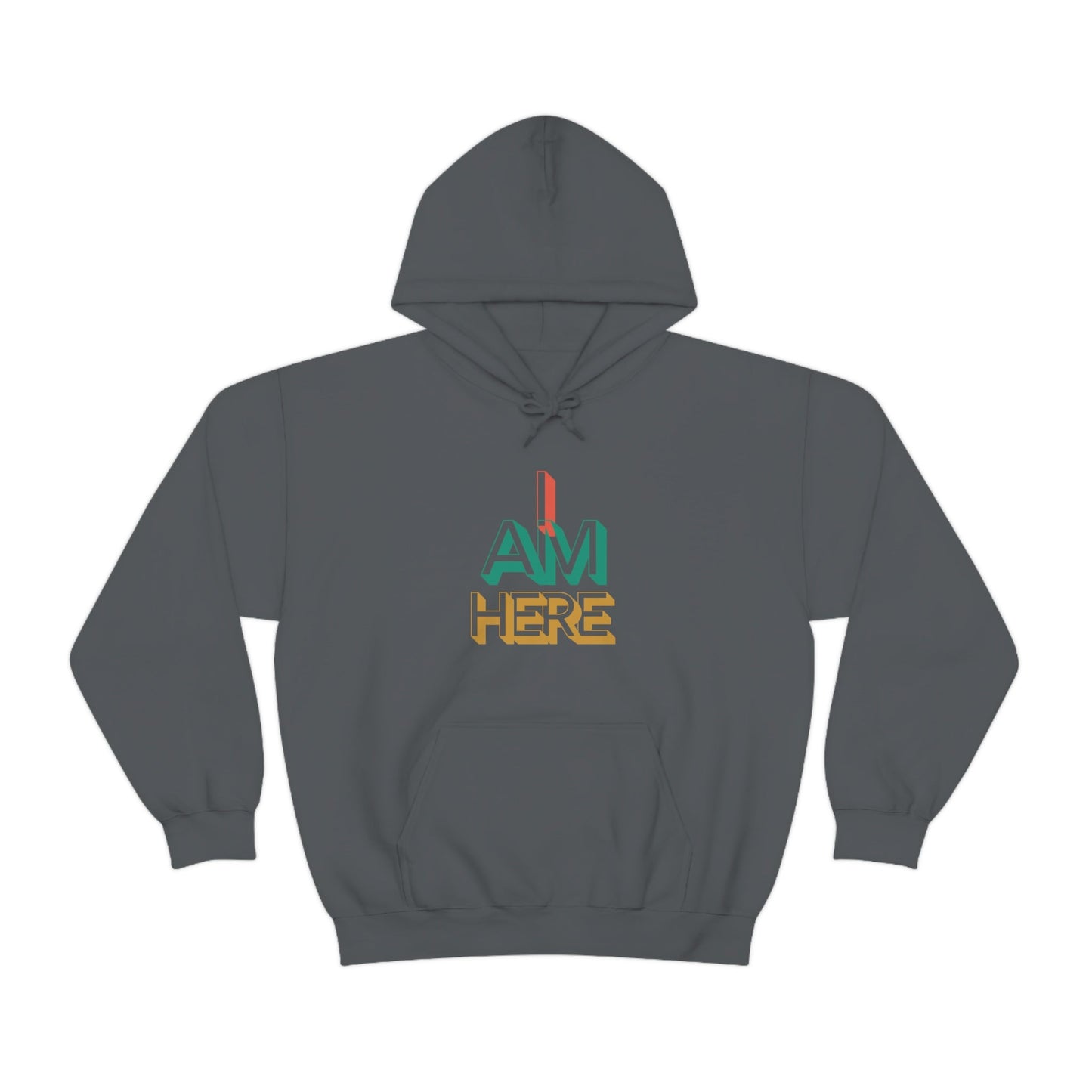 I Am Here | Unisex Hoodie - Totally Bri LLC