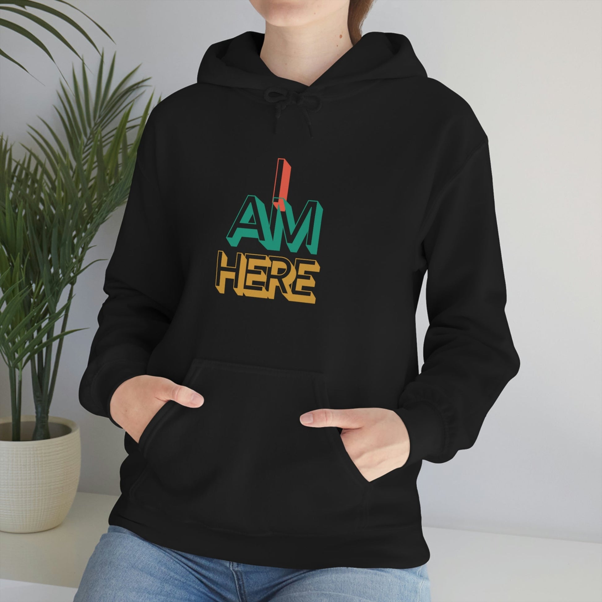 I Am Here | Unisex Hoodie - Totally Bri LLC