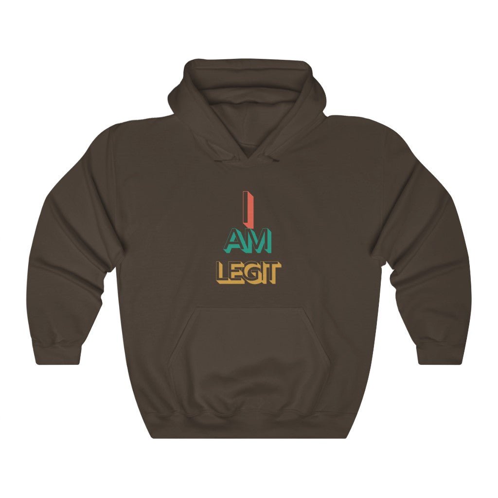 I Am Legit | Unisex Hoodie - Totally Bri LLC