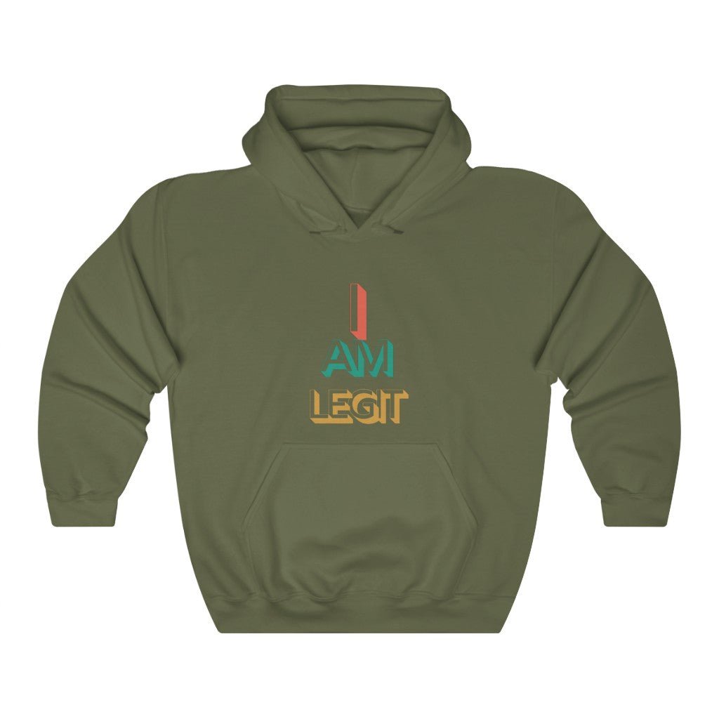 I Am Legit | Unisex Hoodie - Totally Bri LLC