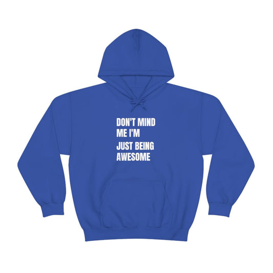 Just Being Awesome | Unisex Hoodie - Totally Bri LLC