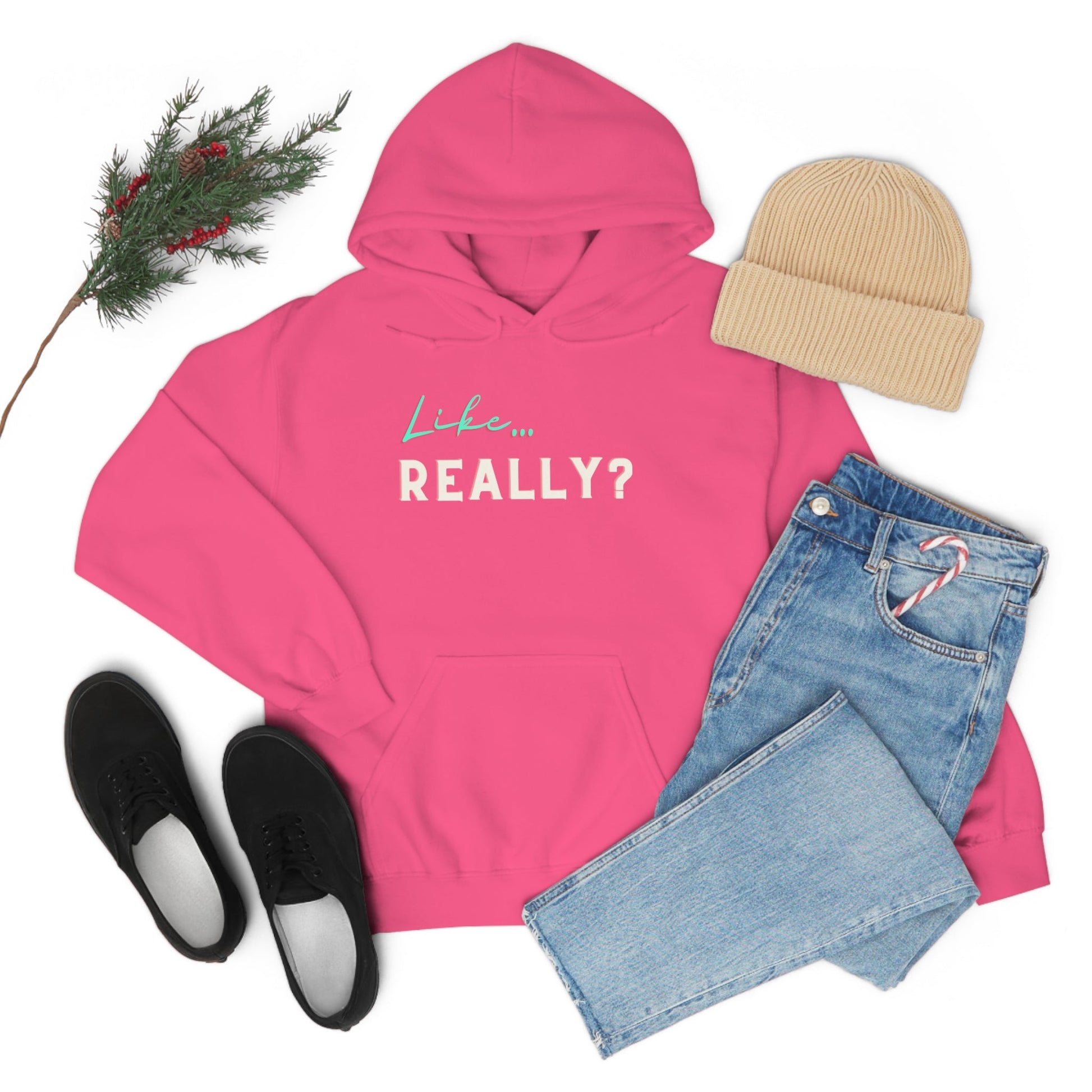 Like... Really | Unisex Hoodie - Totally Bri LLC