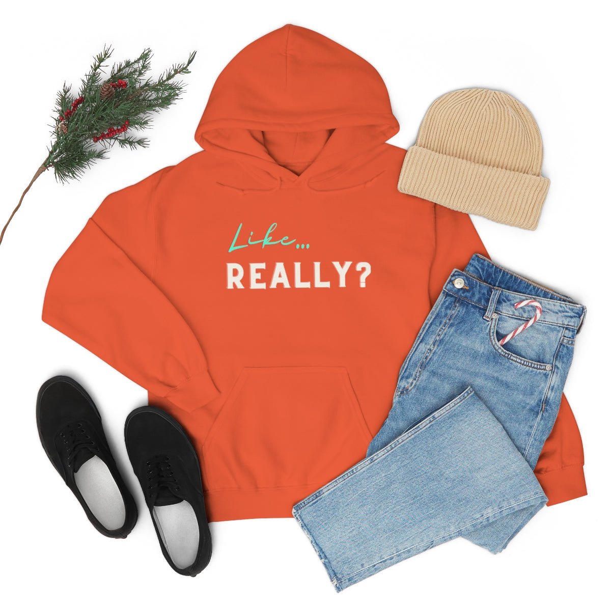 Like.. Really | Unisex Hoodie - Totally Bri LLC