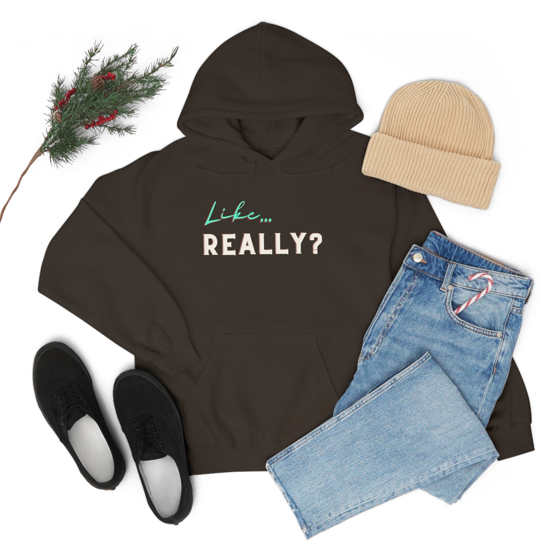 Like... Really | Unisex Hoodie - Totally Bri LLC