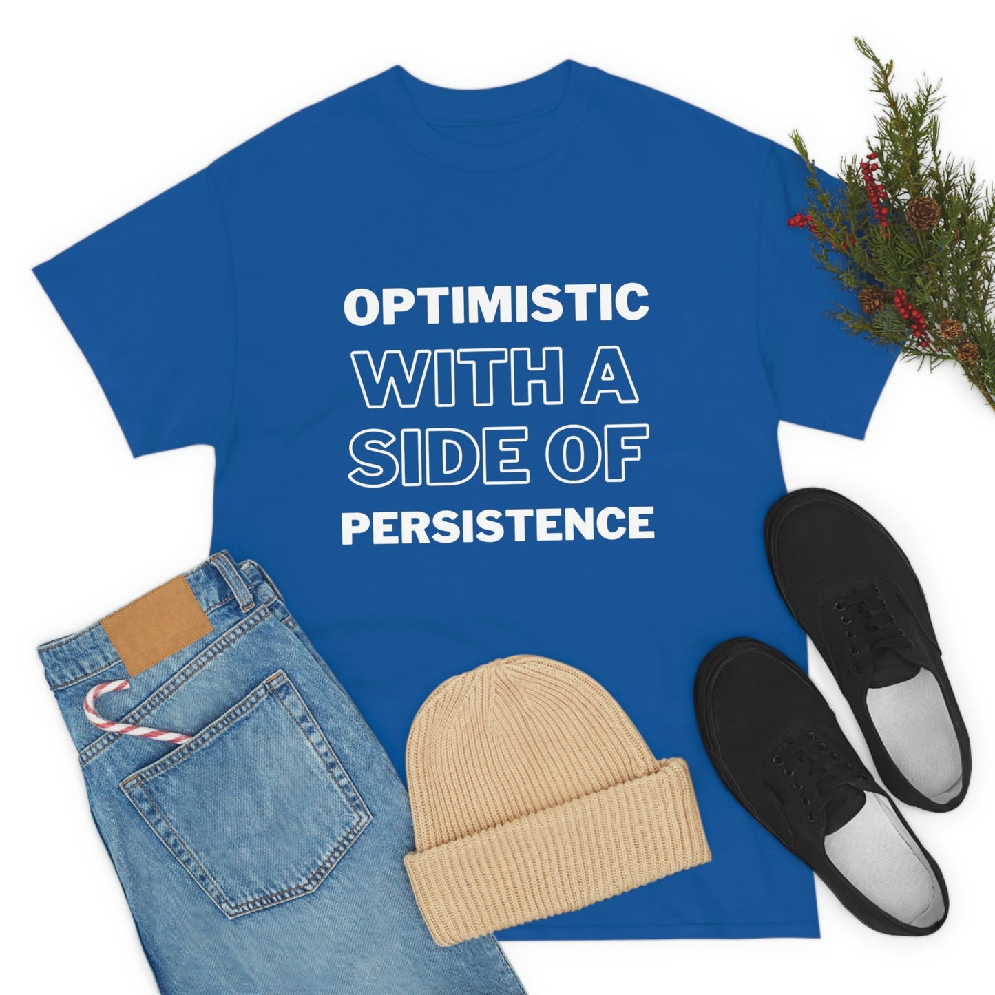 Optimistic T-shirt - Totally Bri LLC