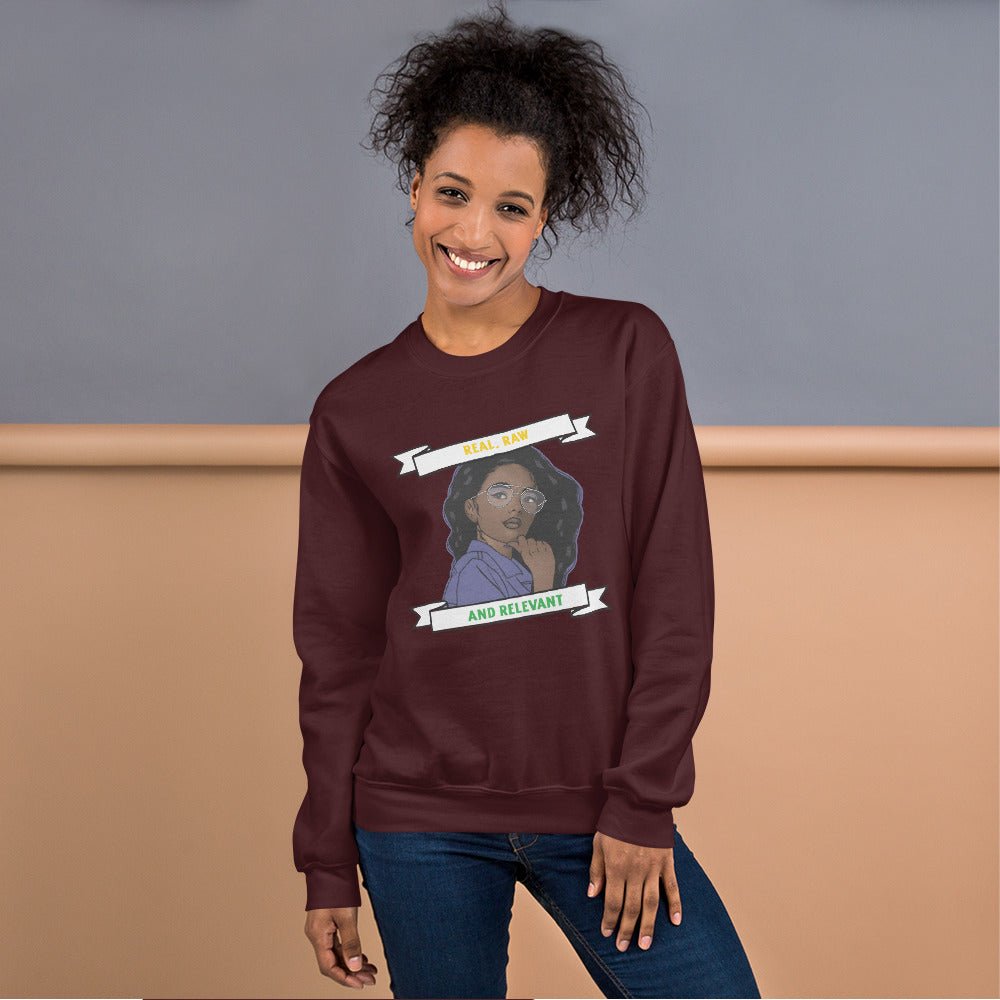 Real, Raw, & Relevant | Sweatshirt - Totally Bri LLC