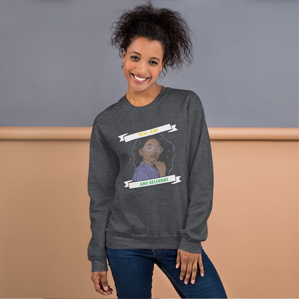 Real, Raw, & Relevant | Sweatshirt - Totally Bri LLC