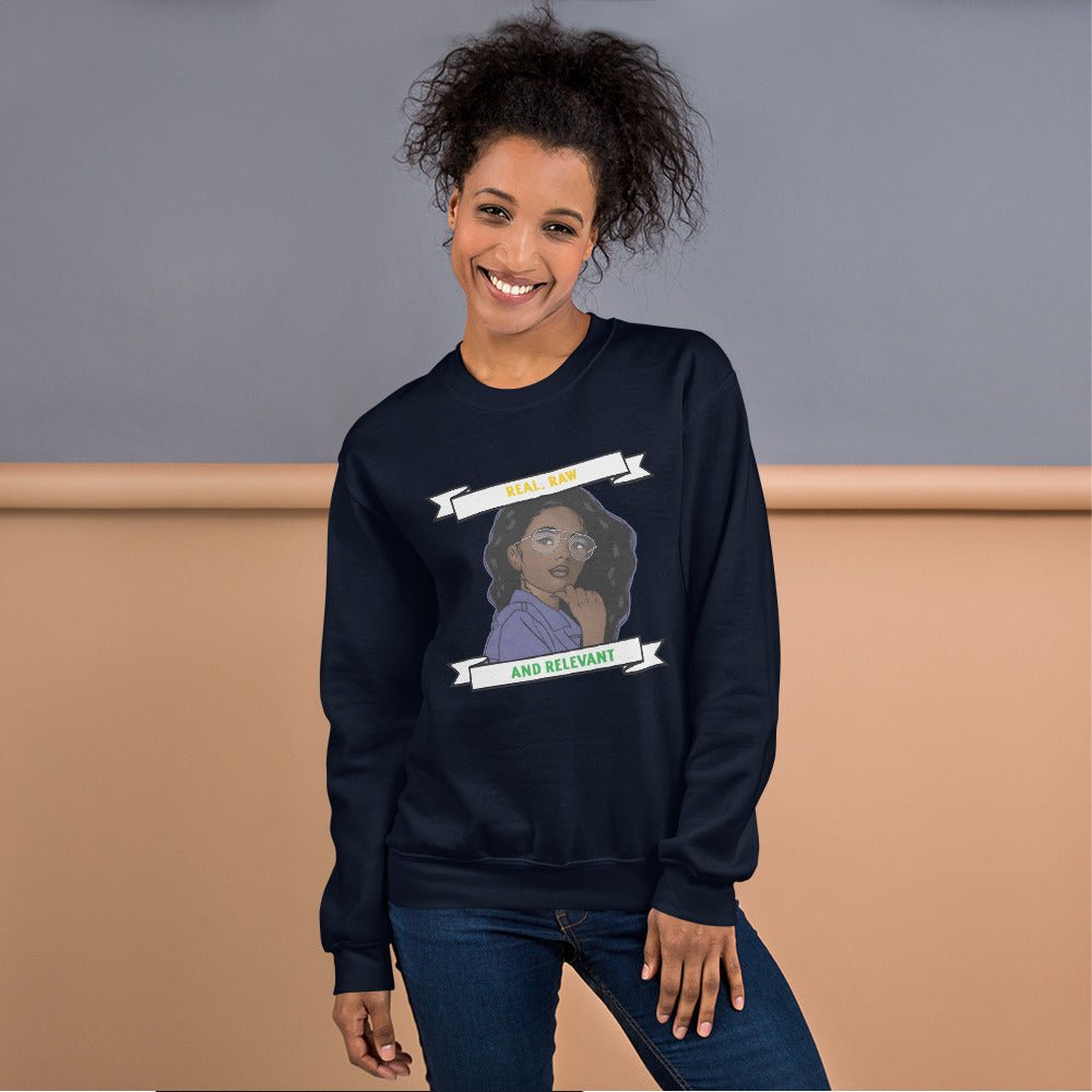 Real, Raw, & Relevant | Sweatshirt - Totally Bri LLC