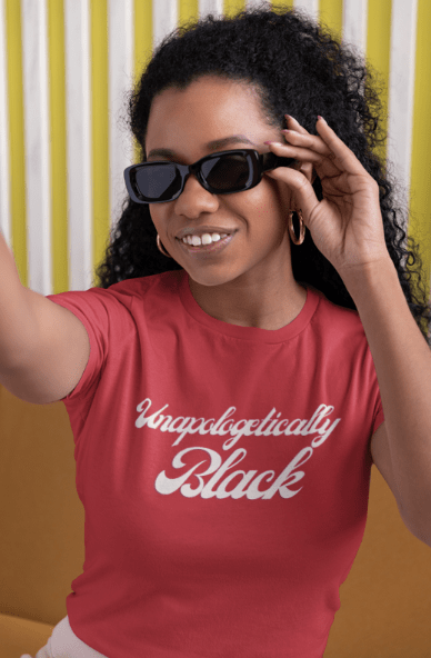 Unapologetically Black | T-Shirt - Totally Bri LLC