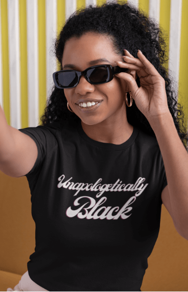 Unapologetically Black | T-Shirt - Totally Bri LLC