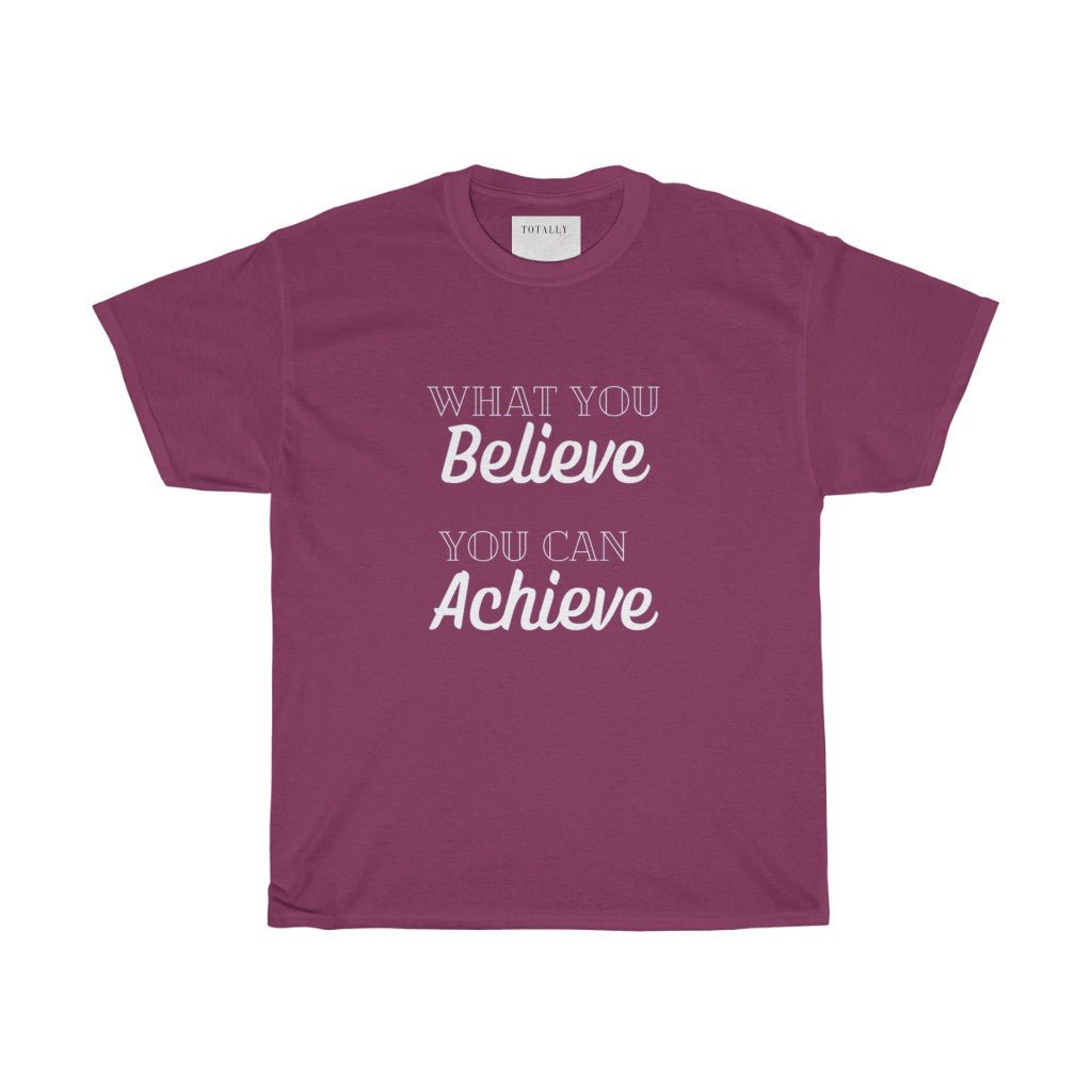 You Can Achieve | Cotton T-Shirt - Totally Bri LLC