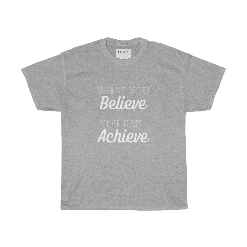 You Can Achieve | Cotton T-Shirt - Totally Bri LLC