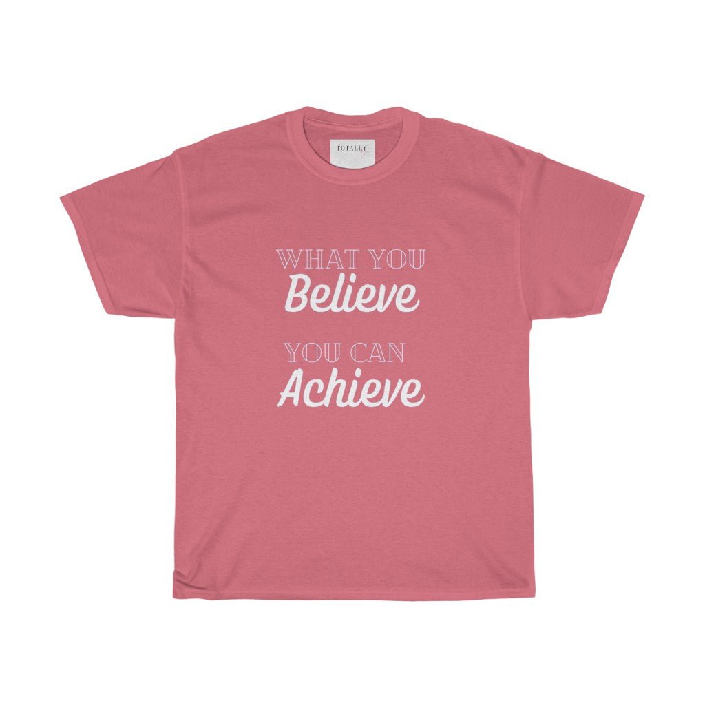 You Can Achieve | Cotton T-Shirt - Totally Bri LLC